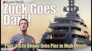 Zuckerberg’s Yacht FLEET Goes Dark in Caribbean! | SY News Ep329