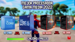 El MEJOR PROCESADOR GAMA MEDIA :i5 12400 VS R5 5600x VS i5 10400 VS R5 3600 ( EN 2022)