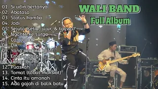 playlist lagu wali band full album | enak buat santai