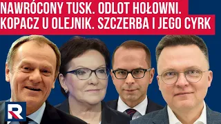 Nawrócony Tusk. Odlot Hołowni. Kopacz u Olejnik. Szczerba i jego cyrk - Polityczna Kawa cz. 3