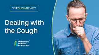 Dealing With the Cough | PFF Summit 2021