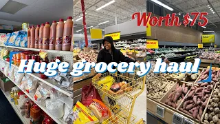 GROCERY SHOPPING |  WORTH $75 | HUGE GROCERY HAUL ON A BUDGET