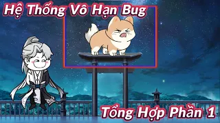 Gấu vietsub TV | Hệ Thống Vô hạn Bug | Tổng hợp tập 60 - 70