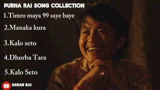 Best Purna Rai songs collection.All most popular.🇳🇵