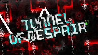 [𝟒𝐊] Tunnel Of Despair by Exen & ImMaxX1  Geometry Dash