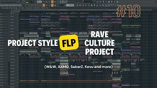 Professional FLP Rave Culture Style (W&W, AXMO, SaberZ, Kevu) 2024