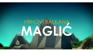 Vrhovi Balkana: Maglić