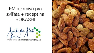 EM a krmivo pro zvířata + recept na BOKASHI směs - bleskovka 17