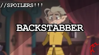 BACKSTABBER!! || TOH edit || !!!SPOILERS!!!