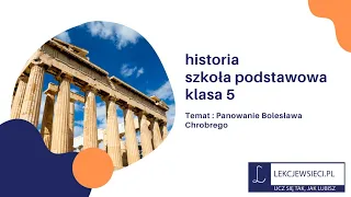 Polska Bolesława Chrobrego / historia / kl.5 / szkoła podstawowa