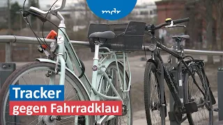 Gegen Fahrradklau: Tracker im Test | MDR um 4 | MDR