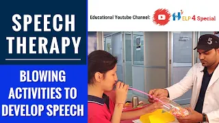 Speech Therapy | Blowing Activities to Develop Speech (@Help4Special )