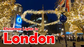 London At Christmas! ⛄【4K】| City Centre Walk 2021
