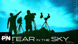 A TEAR IN THE SKY - UFO Documentary Movie Review