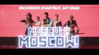 Dschinghis Khan & Jay Khan - Moscow Moscow (Official English Version)