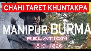 Chahi Taret {7} Khuntakpa | Khubak Yairi Lengba | 1819  to 1826 | 7 years Devastation | Kabaw Valley