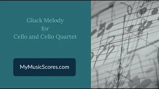 Gluck Melody Solo Cello and Cello Ensemble