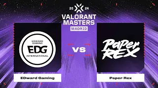 EDward Gaming vs Paper Rex | Карта 3 | VALORANT Champions Tour 2024: Masters Madrid