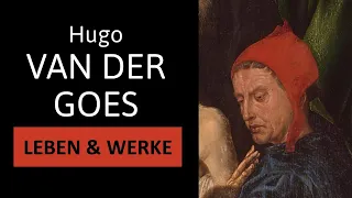 Hugo van der Goes - Leben, Werke & Malstil | Einfach erklärt!