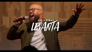 Luz e Rimas - Levanta (Live Session)