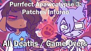 Purrfect Apawcalypse 3: Patches' Infurno [All Deaths / Game Overs]