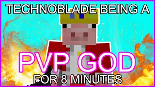 Technoblade being a PVP God for 8 Minutes Straight