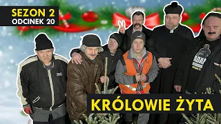 Królowie Żyta odcinek 20 I WIGILIA I Kabaret Malina