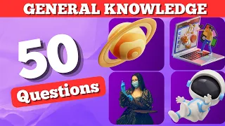 How Good Is Your General Knowledge? 🧠✅ 50 Question Challenge