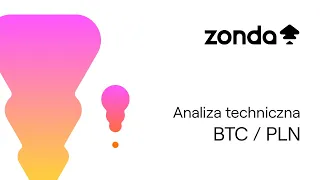 Analiza techniczna Bitcoin - BTC/PLN na 18/05/2022 - Zonda