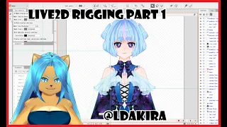 [Vtuber] Live2D Rigging ft. @LDAkira Part 1