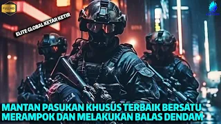 INILAH AKIBATNYA KETIKA MENGUSIK PASUKAN KHUSUS TERBAIK !!! - Alur Cerita Film