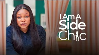 RUTH KADIRI - I Am A Side-Chic And This Is My Story - African Movies