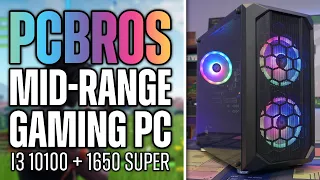 PCBros Mid-Range Gaming PC - i3 10100 + GTX 1650 Super Benchmarks