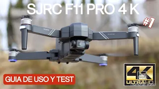 Este SI!! SJRC F11 PRO 4K | GUIA DE USO y TEST | Mejor DRONE Barato 2020