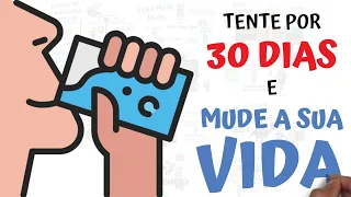 Faça por 30 dias e Melhore DRASTICAMENTE sua Vida | 11 HÁBITOS | SejaUmaPessoaMelhor