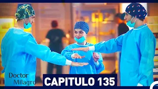 Doctor Milagro Capítulo 135 (Espanol Doblado)