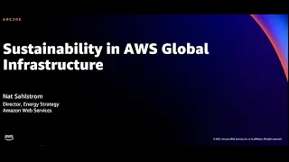 AWS re:Invent 2021 - Sustainability in AWS global infrastructure