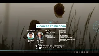 #HablemosCPPL - Vínculos Fraternos