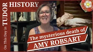 September 8 - The mysterious death of Amy Robsart, wife of Robert Dudley