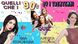 Andrea Delogu vs Ema Stokholma - Quelli che i 90's - IL QUIZ - Ep.1