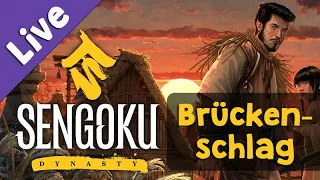 Let's Play Sengoku Dynasty ✦ Der Brückenschlag ✦ Blind / Livestream-Aufzeichnung