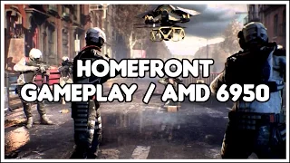 Homefront ► Gameplay | Intel Core2 Q9650 | Radeon HD 6950 [1080p]