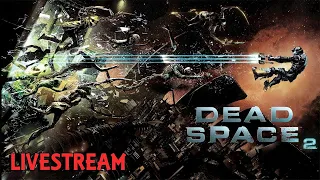 🔴Dead Space 2 (Part 6) Pc Gameplay ||  No Commentary Live Stream