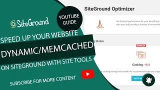 Speed Your Website Up with Dynamic and Memcached on SiteGround Site Tools and Optimizer