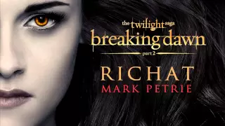 Mark Petrie - Richat - BREAKING DAWN PART 2 - TRAILER MUSIC