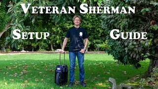 Veteran Sherman Setup Guide