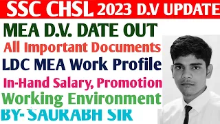 MEA D.V. DATE OUT || All Important Documents || LDC MEA Work Profile || #ssccgl2023