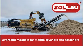 Permanent overband magnets for mobile crushers and screeners - SOLLAU