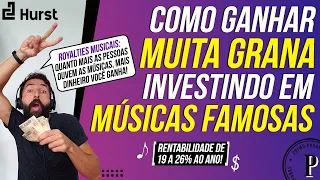 COMO INVESTIR em MÚSICAS FAMOSAS (Royalties Musicais Hurst) - Altos Rendimentos com Baixo Risco!