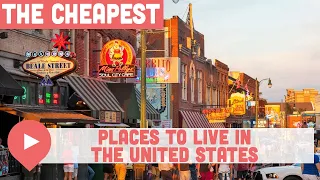 The Cheapest Places to Live In the United States